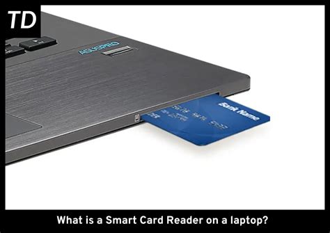 laptop smart card reader purpose|security card reader for laptop.